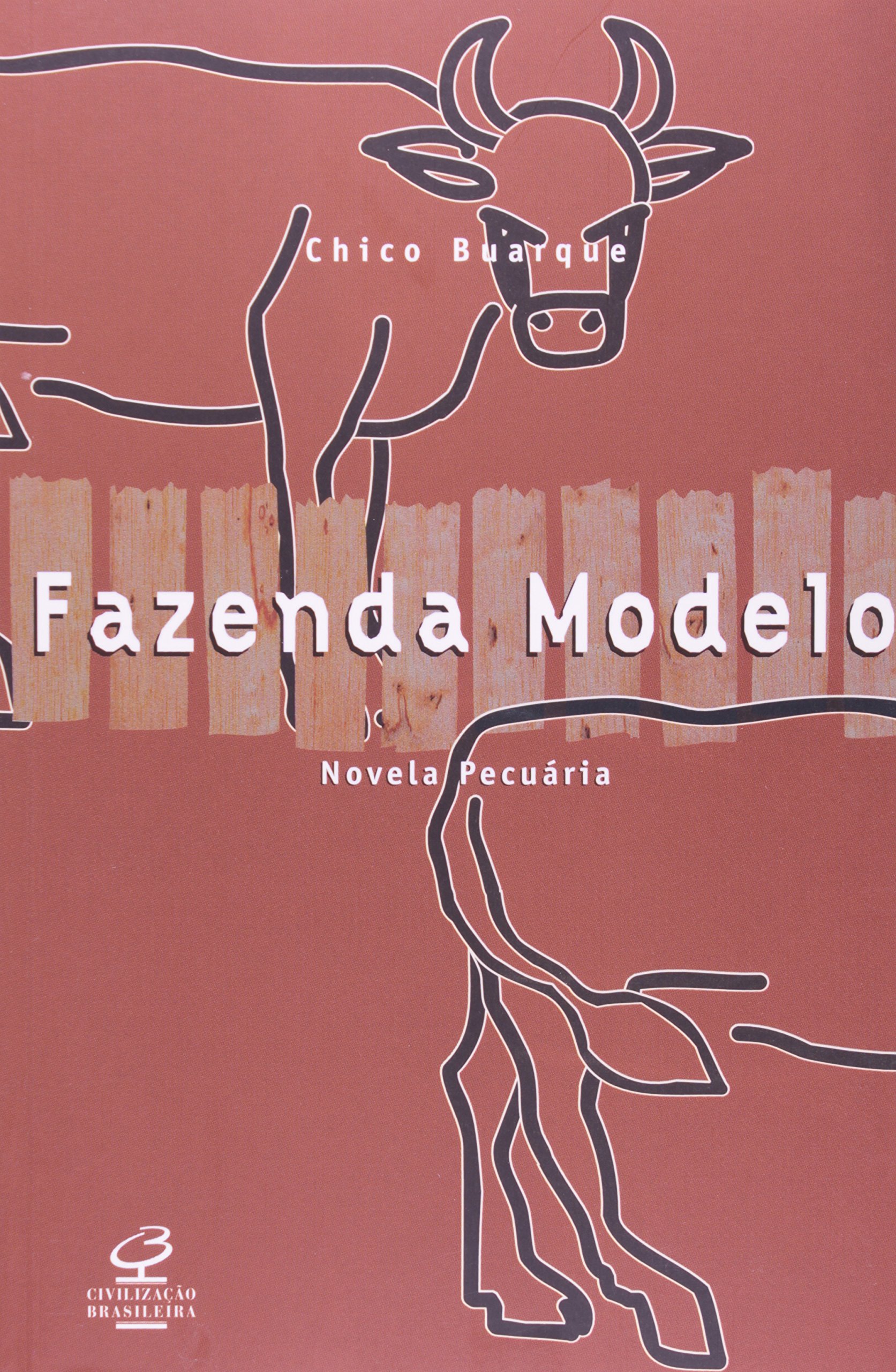 Fazenda Modelo (Portuguese language, 1974, Civilização Brasileira)