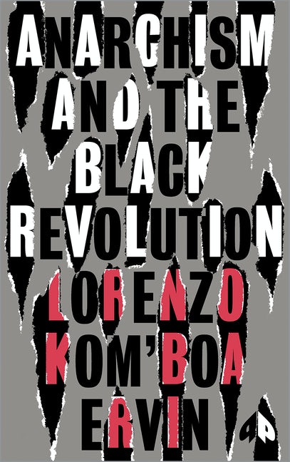 Anarchism and the Black Revolution (Hardcover, Pluto Press)