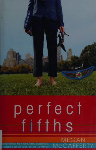 Perfect fifths (2009, Crown Publishers)