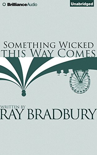 Something Wicked This Way Comes (AudiobookFormat, 2014, Brilliance Audio)