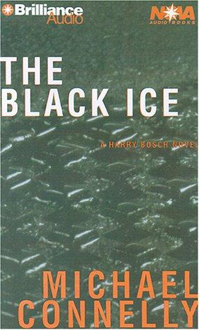 The Black Ice (Harry Bosch) (AudiobookFormat, 2000, Nova Audio Books)