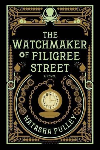 The Watchmaker of Filigree Street (The Watchmaker of Filigree Street, #1)