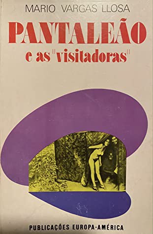 Pantaleão e as visitadoras (Paperback, Portuguese language, 1975, Europa-América)