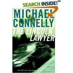 The Lincoln Lawyer (Mickey Haller, #1; Harry Bosch Universe, #17) (2005)