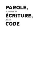 Parole, écriture, code (French language, 2015)