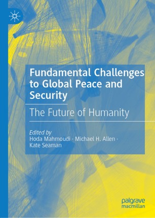 Fundamental Challenges to Global Peace and Security (Hardcover, 2022, Palgrave Macmillan)