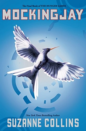 Mockingjay (Hunger Games Trilogy, Book 3) (2010, Scholastic Inc.)