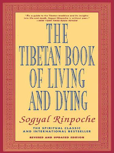 The Tibetan Book of Living and Dying (2003, HarperCollins)