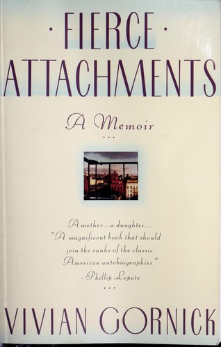 Fierce attachments (1988, Simon & Schuster)