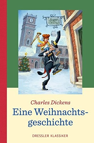 Eine Weihnachtsgeschichte (2017, Cecilie Dressler Verlag)