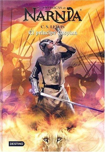 El Principe Caspian (Spanish language, 2005, Destino Ediciones)