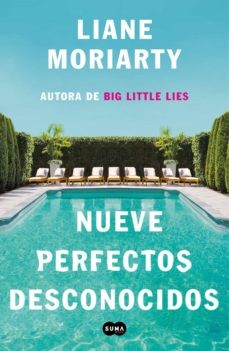 Nueve perfectos desconocidos / Nine Perfect Strangers (Paperback, 2020, Suma, SUMA)