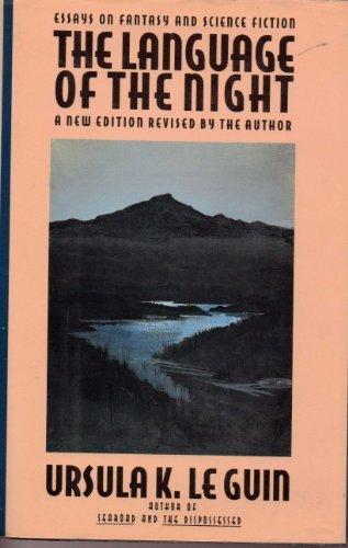 The Language of the Night: Essays on Fantasy and Science Fiction