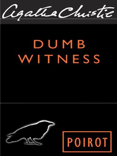 Dumb Witness (2005, HarperCollins)