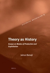 Theory as history (2010, Brill)