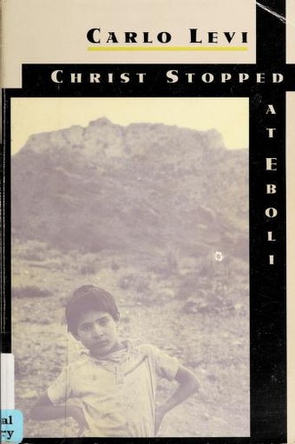 Christ stopped at Eboli (1974, Farrar, Straus and Giroux)