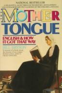 The Mother Tongue (1990, William Morrow)