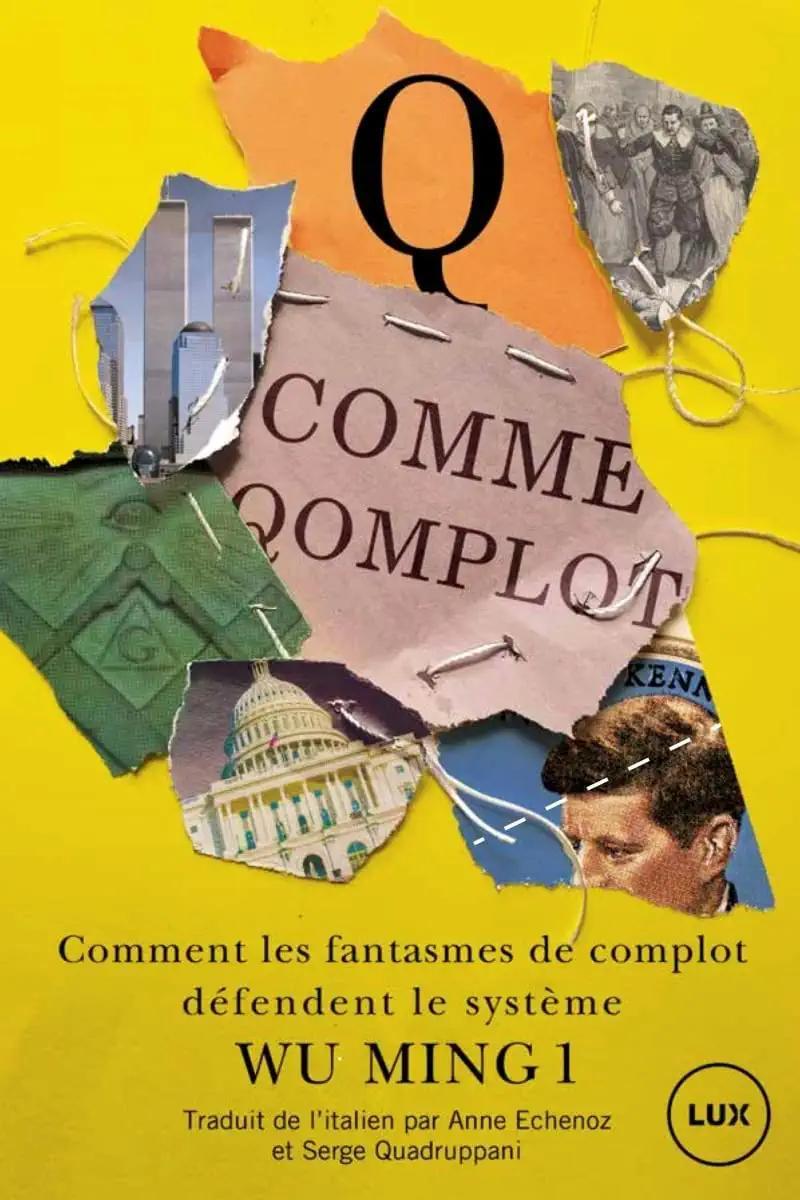 Q comme Qomplot (French language, 2022, Lux Éditeur)