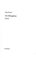 Die Mittagsfrau (German language, 2007, S. Fischer)