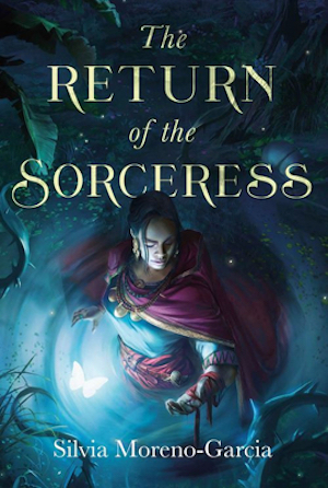 The Return of the Sorceress (2021, Subterranean Press)