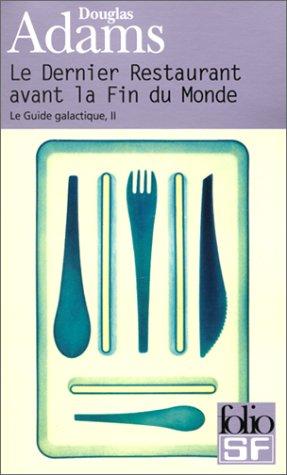 Le Dernier Restaurant Avant La Fin De Monde (Paperback, French language, 1999, Editions Flammarion)