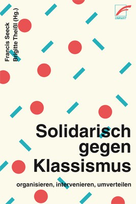 Solidarisch gegen Klassismus (Paperback, UNRAST Verlag)