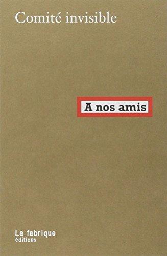 A nos amis (French language, 2014, La Fabrique)