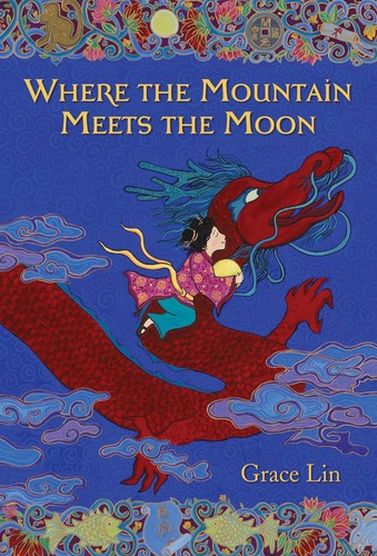 Where the Mountain Meets the Moon (EBook, 2016, Little, Brown and Company)