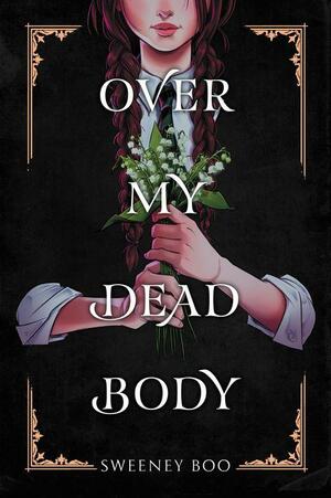 Over My Dead Body (2022, Harpercollins Publishers)