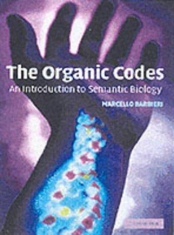 The Organic Codes (Paperback, 2002, Cambridge University Press)