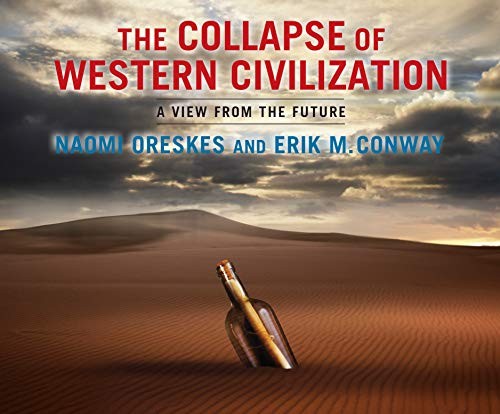 The Collapse of Western Civilization (AudiobookFormat, 2018, Dreamscape Media)