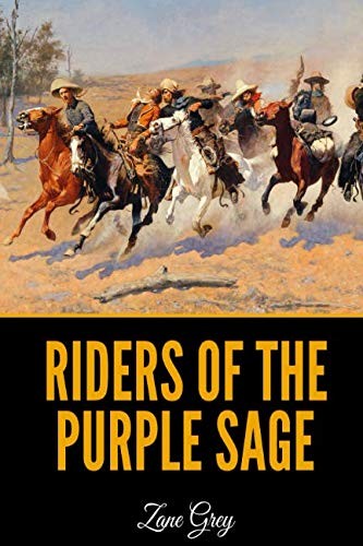 Riders Of The Purple Sage (Paperback, 2019, Independently published)