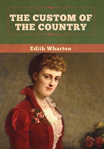 The Custom of the Country (Hardcover, Bibliotech Press)