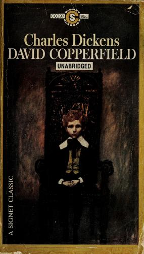 The personal history, adventures, experience & observations of David Copperfield the younger of Blunderstone Rookery (which he never meant to be published on any account) (1962, New American Library)