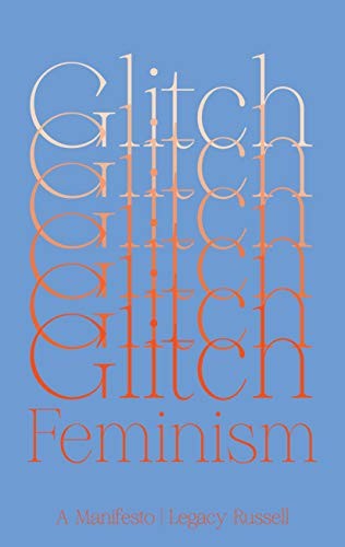 Glitch Feminism (Paperback, 2020, Verso)