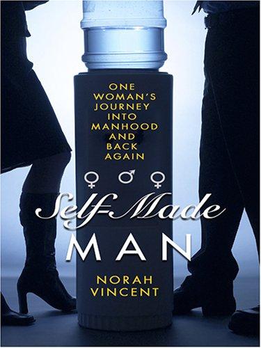 Self-Made Man (Hardcover, 2006, Thorndike Press)