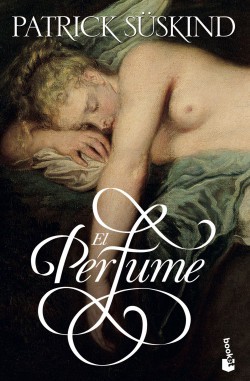 El perfume (Paperback, Spanish language, 2013, Planeta Colombiana)