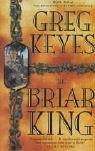 The Briar King (Kingdoms of Thorn & Bone) (Paperback, 2004, Tor)
