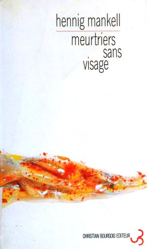 Meurtriers sans visage (Paperback, French language, 1994, C. Bourgois)