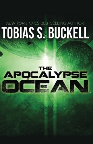 The Apocalypse Ocean (Paperback, 2014, Tobias S. Buckell)