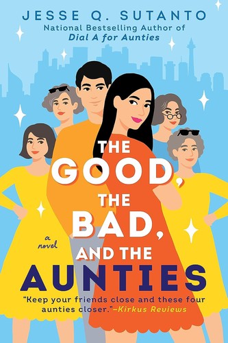 Good, the Bad, and the Aunties (2024, Penguin Publishing Group)