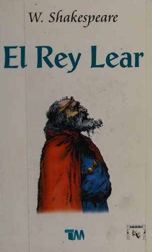 El rey Lear (Spanish language, 2002, Grupo Editorial Tomo)