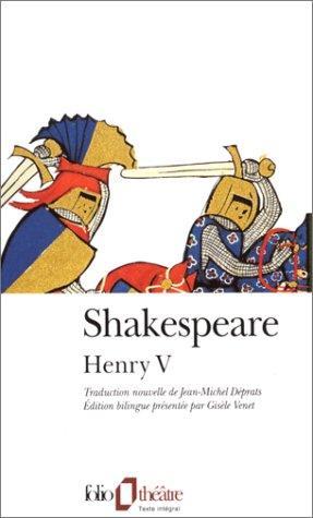 La vie du roi Henry V (1999, Éditions Gallimard)