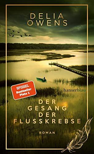 Der Gesang der Flusskrebse (German language, 2020, Carl Hanser Verlag)