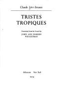 Tristes tropiques. (1974, Atheneum)