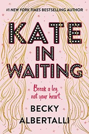 Kate in Waiting (Hardcover, 2021, Balzer + Bray, Balzer & Bray/Harperteen)