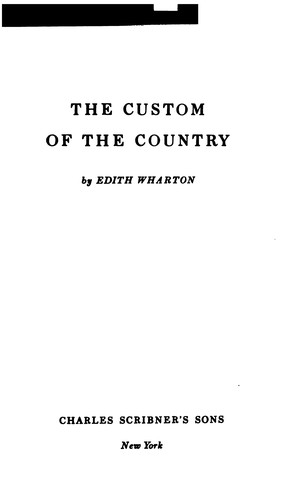The Custom of the Country (1941, Charles Scribner's Sons)