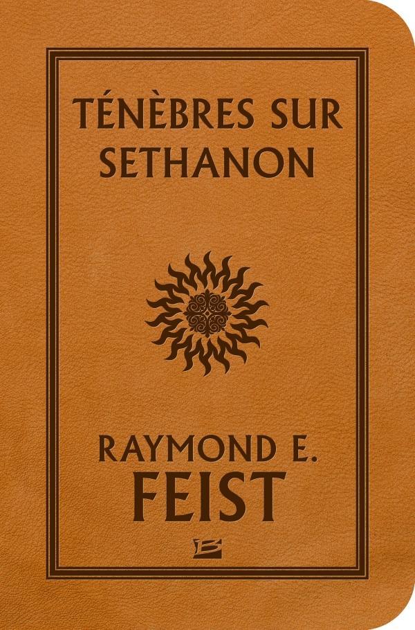 Ténèbres sur Sethanon (French language, 2016, Bragelonne)