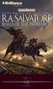 Road of the Patriarch (Forgotten Realms: The Sellswords, Book 3) (AudiobookFormat, 2006, Brilliance Audio on CD)