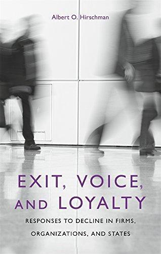 Exit, Voice, and Loyalty: Responses to Decline in Firms, Organizations, and States (1970)